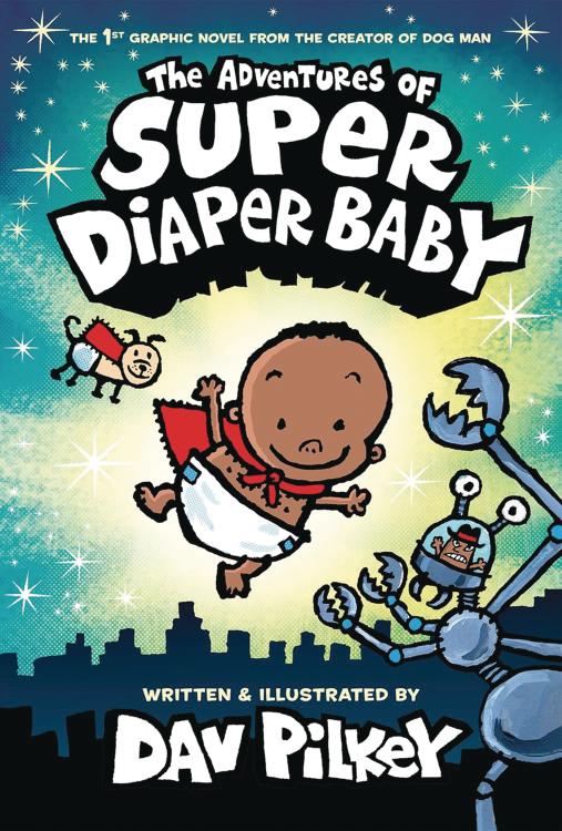The Adventures of Super Diaper Baby: Color Edition (From the Creator of Dog Man) (Captain Underpants) (Hardcover)