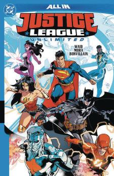 Justice League Unlimited Vol. 1: Into the Inferno (Hardcover)