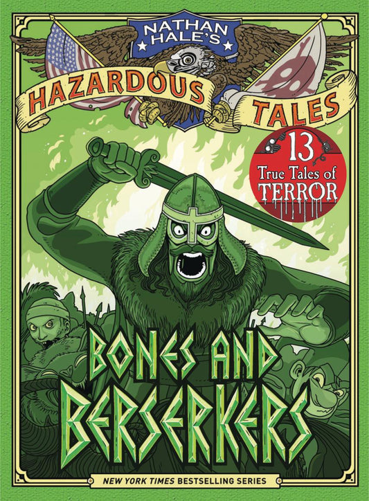 Bones and Berserkers (Nathan Hale's Hazardous Tales #13)