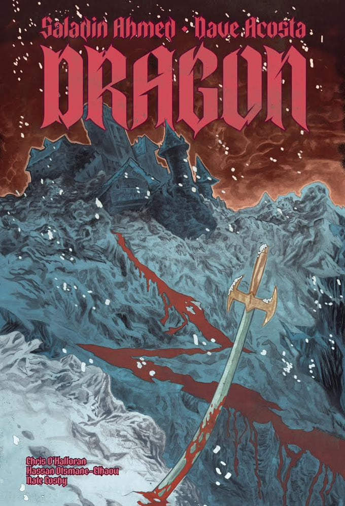 Dragon by Saladin Ahmed and Dave Acosta