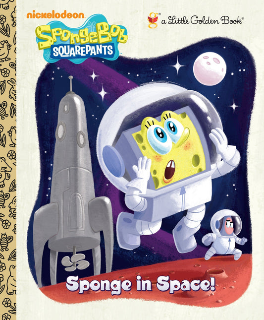 Little Golden Book: SpongeBob SquarePants - Sponge in Space!