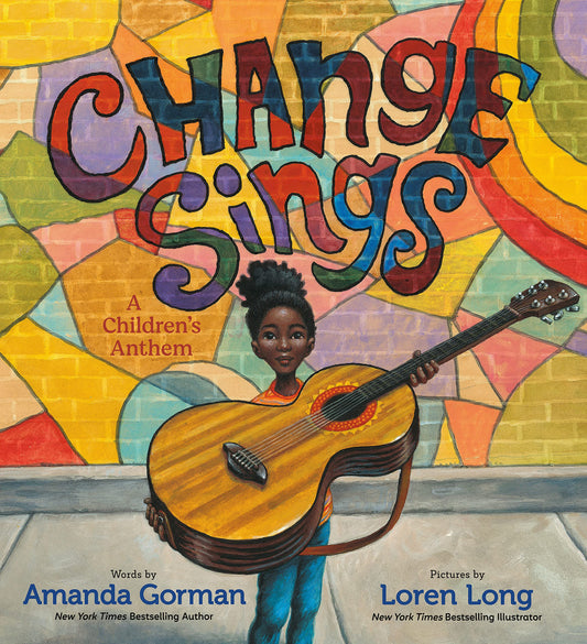 Change Sings: A Children's Anthem (Hardcover)