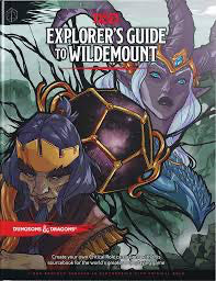 Dungeons & Dragons 5th Edition: Explorer’s Guide to Wildemount