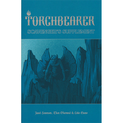 Torchbearer 2nd Edition RPG: Scavenger's Supplement