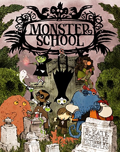 Monster School: (Poetry Rhyming Books for Children, Poems about Kids, Spooky Books) (Hardcover)