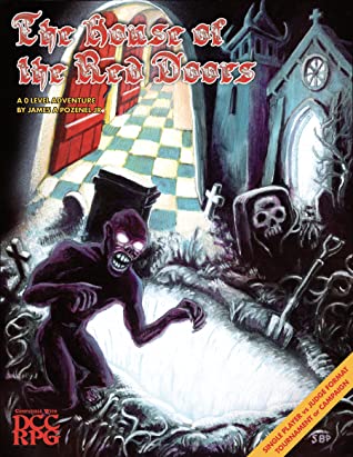 Dungeon Crawl Classics: House of the Red Doors