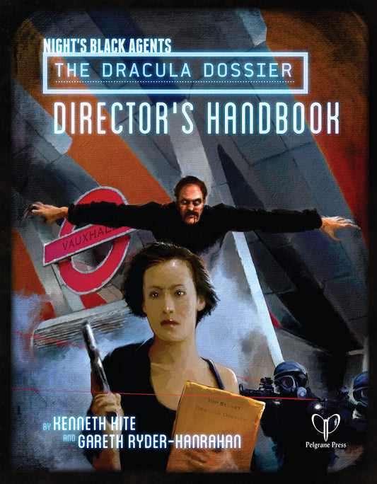 Night's Black Agents RPG: The Dracula Dossier Director's Handbook