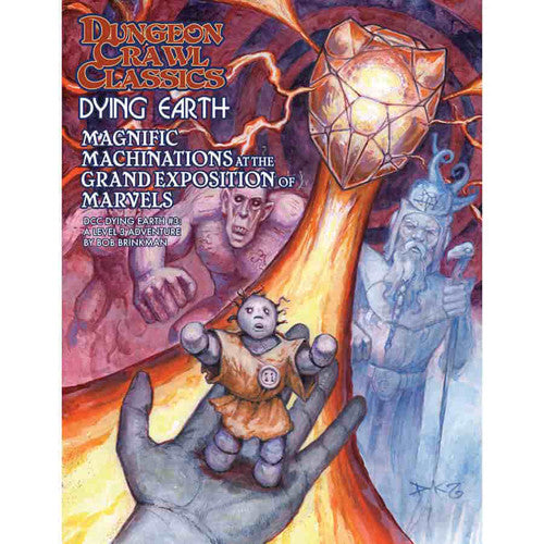 Dungeon Crawl Classics: Dying Earth #3 - Magnificent Machinations at the Grand Exposition of Marvels