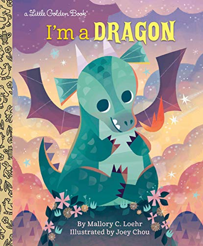 Little Golden Book: I'm A Dragon