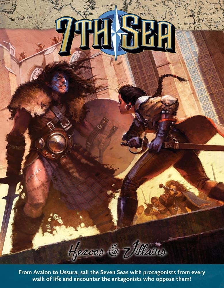7th Sea 2nd Edition RPG: Heroes & Villains