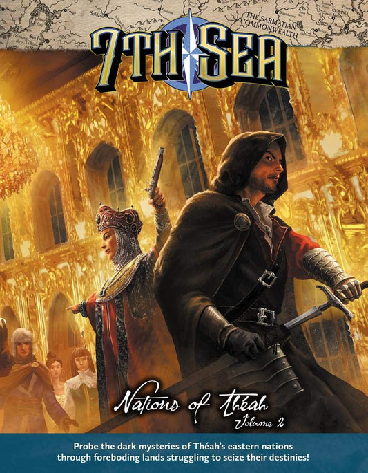 7th Sea 2nd Edition RPG: Nations of Theah - Volume 2