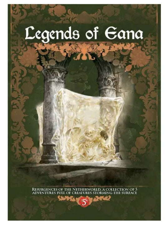 Legends of Eana: Resurgences of the Netherworld