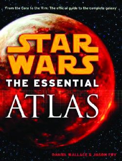 Star Wars: The Essential Atlas