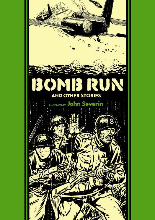 Bomb Run And Other Stories (The EC Comics Library, 9) (Hardcover)