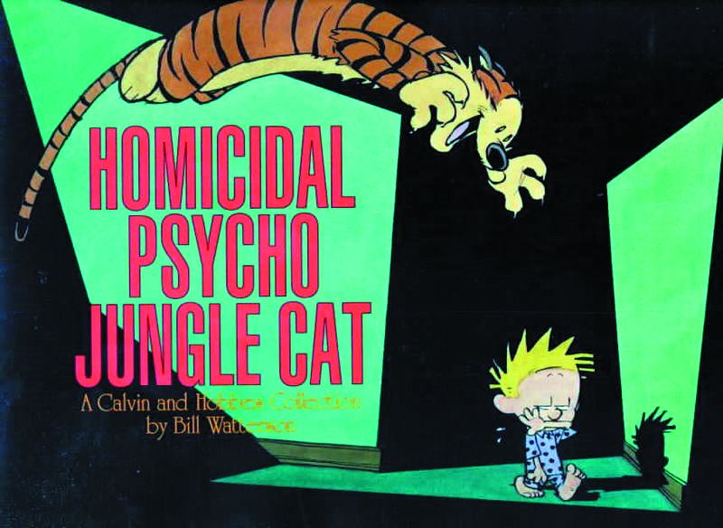 Calvin & Hobbes Homicidal Psyc
