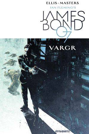 James Bond TP VOL 01 Vargr