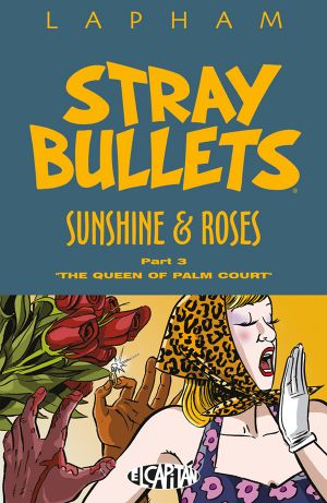 Stray Bullets Sunshine & Roses