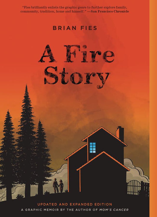 A Fire Story Updated & Expande