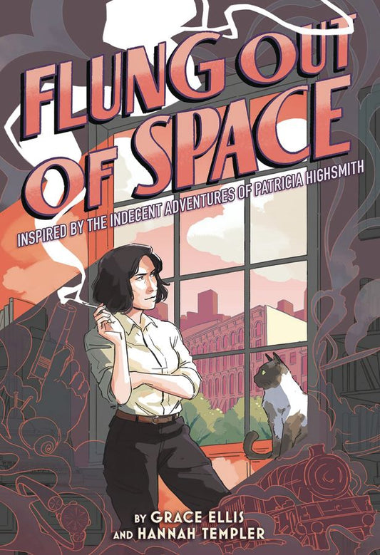 Flung Out of Space: Inspired by the Indecent Adventures of Patricia Highsmith (Hardcover)