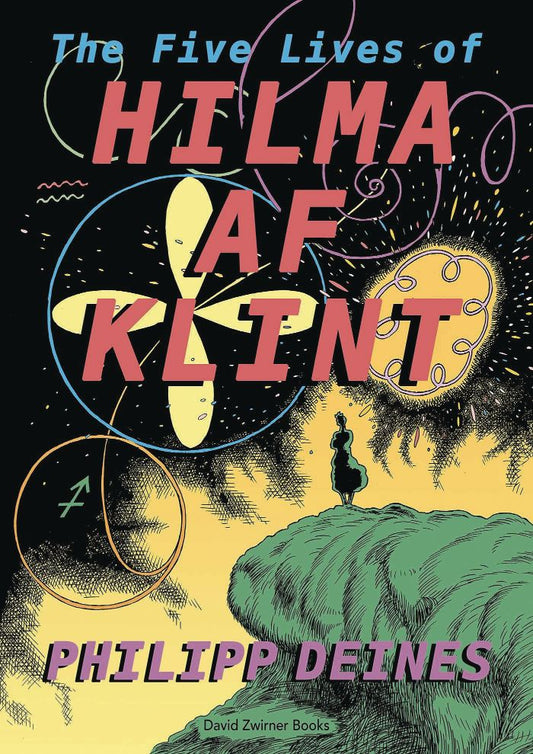 The Five Lives of Hilma af Klint (Hardcover)