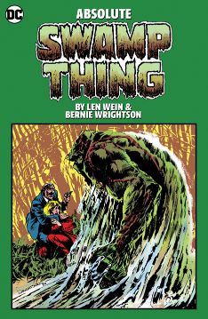 Absolute Swamp Thing by Len Wein and Bernie Wrightson (Hardcover)
