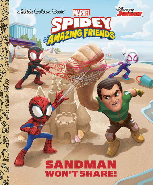 Little Golden Book: Sandman Won't Share! (Marvel Spidey and His Amazing Friends)