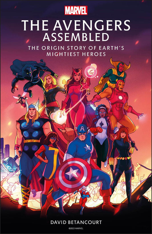 The Avengers Assembled: The Origin Story of Earth’s Mightiest Heroes (Hardcover)