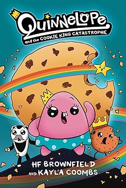 Quinnelope And The Cookie King Catastrophre