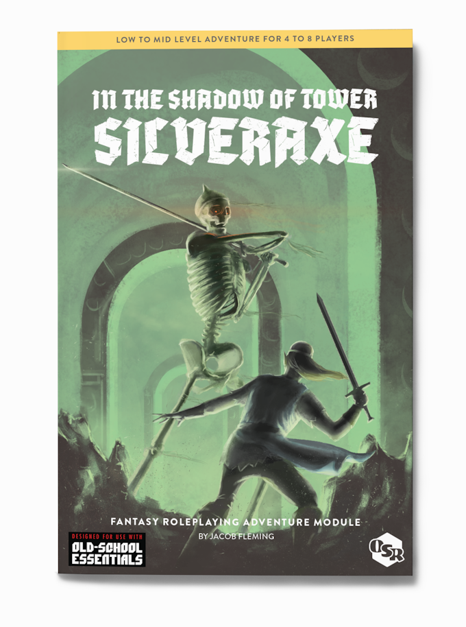 In the Shadow of Tower Silveraxe (Old-School Essentials compatible)