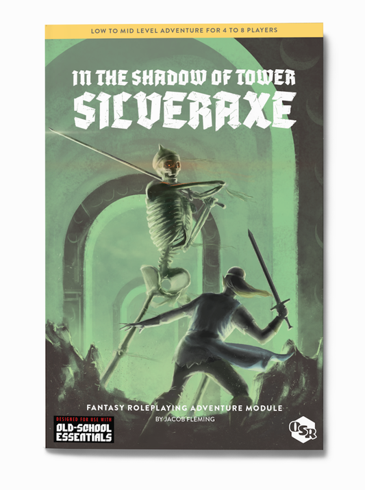 In the Shadow of Tower Silveraxe (Old-School Essentials compatible)