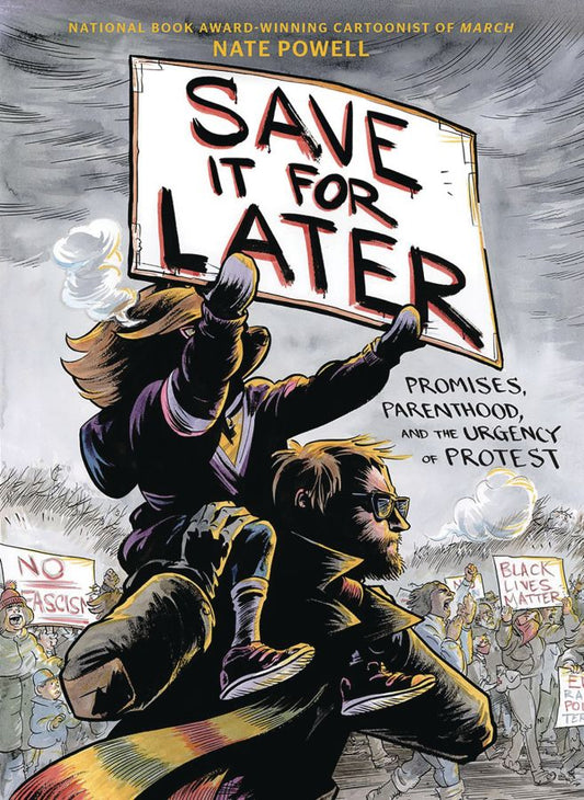 Save It for Later: Promises, Protest, and Parenthood (Hardcover)
